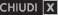 Chiudi